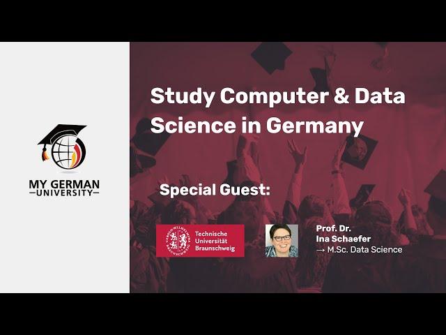 Presentation: M.Sc. Data Science at TU Braunschweig | A Webinar by MyGermanUniversity (2021)