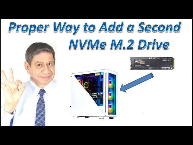 Installing a Second High Speed NVMe M.2 Storage Drive into a PC for Additional Storage