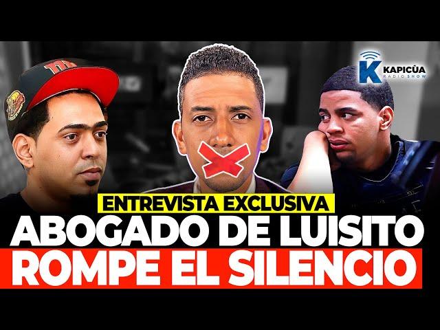 Entrevista Exclusiva con el Abogado de Luisito, ¡LA VERDAD Revelada!