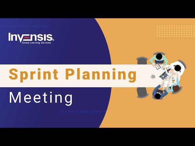 Sprint Planning Meeting Explained | Sprint Planning in Agile | Invensis Learning