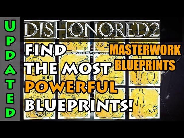 Dishonored 2 - Masterwork Blueprints - How To Find Them All