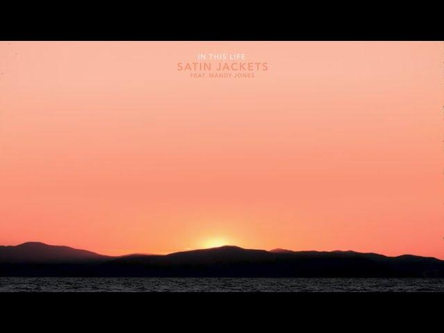 Satin Jackets ft. Mandy Jones...In This Life...Extended Mix...