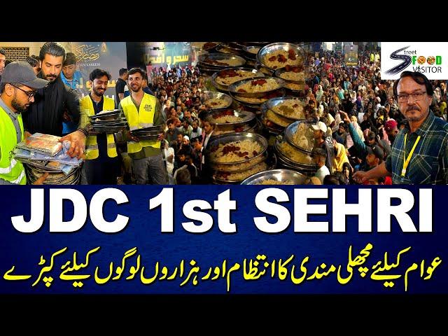 JDC 1st Sehri | Ali Sheikhani | Governor Kamran Tessori | Zafar Abbas | Street Food Visitor | Machli