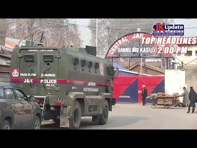 JKupdate Top Headlines @ 2pm 14 DEC 2024