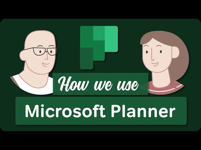 Microsoft Planner | How We Use Planner