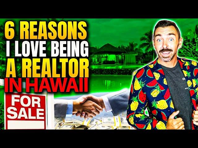 6 Reasons Why I Love Being a Hawaii Realtor | Pros & Cons of Being a Hawaii Real Estate Agent {2023}