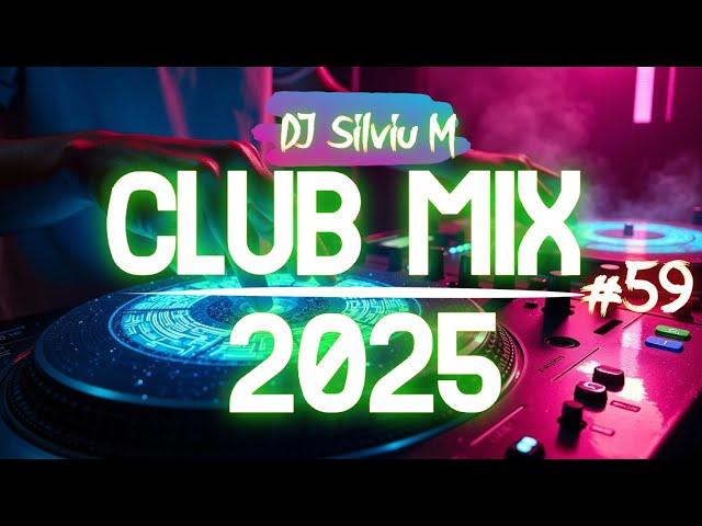 Music Mix 2025 #59 Party Club Dance 2025 | Best Remixes Of Popular Songs 2025 MEGAMIX (DJ Silviu M)