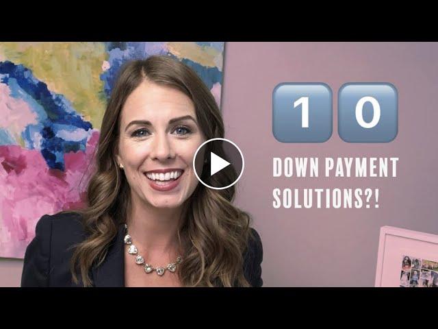 10 Down Payment Options