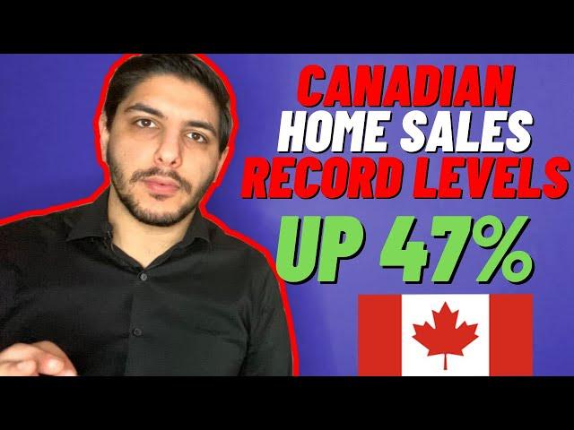 Homes Sales In Canada Up 47%