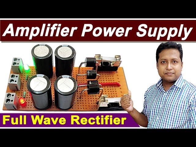 How to make Amplifier Power Supply | power supply for Audio amplifier | Amplifier power supply