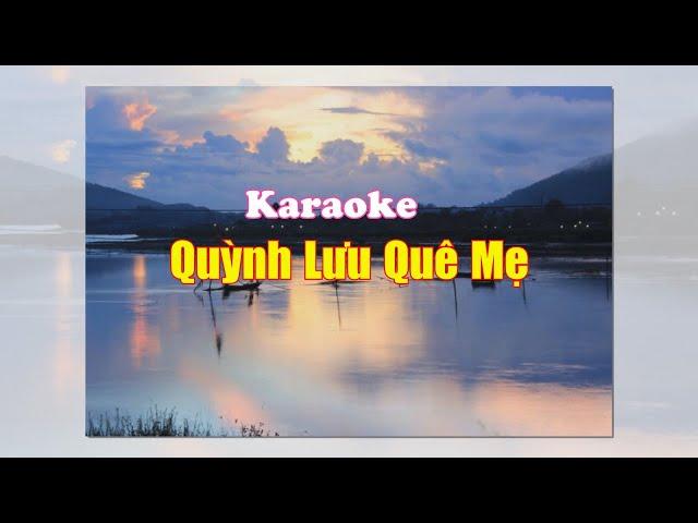 QUỲNH LƯU QUÊ MẸ | KARAOKE