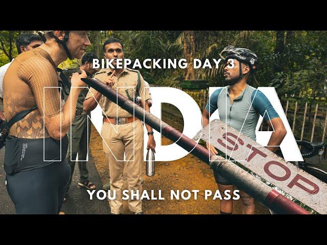 BIKEPACKING INDIA DAY 3 | CHECKING STATION ISSUES