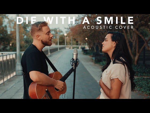 Die With A Smile - Lady Gaga, Bruno Mars (Acoustic Cover)