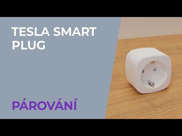 Tesla Smart Plug | Párování s mobilní aplikací