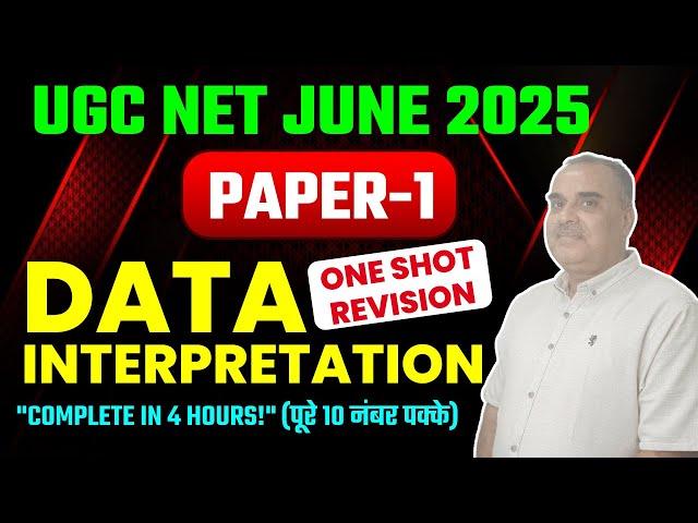 UGC NET/JRF 2025 PAPER 1 DATA INTERPRETATION ONE SHOT REVISION | Complete in 4 Hours | KK SIR