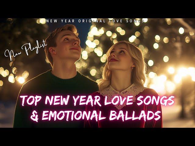 Best Happy New Year Songs | Top New Year Love Songs & Emotional Ballads | Happy Hew Year Songs 2025