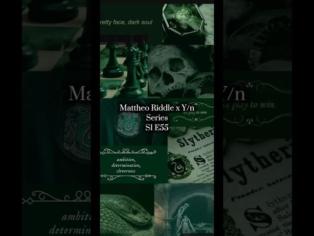 Mattheo Riddle x Y/n Series S1E55 #mattheo #yn #slytheringang #dracomalfoy #pansyparkinson