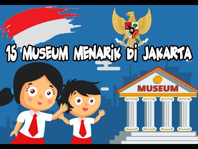 15 Museum Menarik di DKI Jakarta