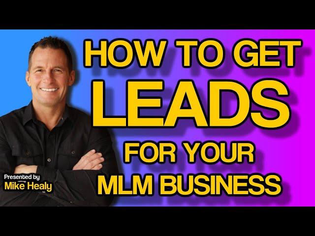 How to Generate Leads for Your MLM Business | Webinar Training