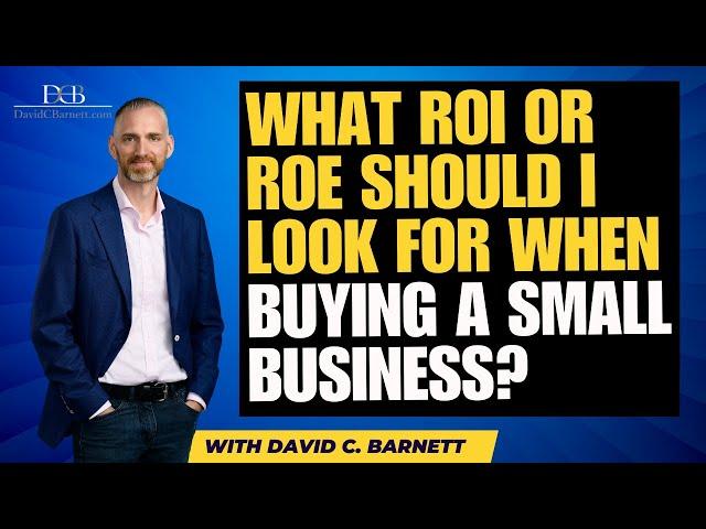 What ROI, ROE, ROCE Should I Look For in a Small Business