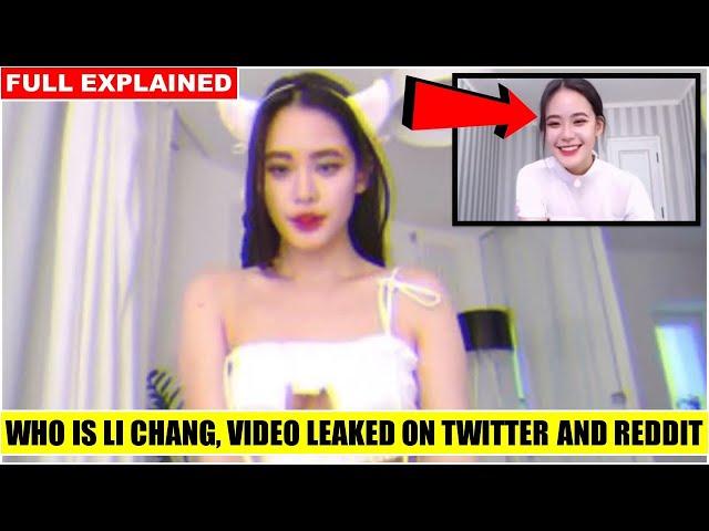 Li Chang Video Twitter / TikTok / Reddit And Instagram Goes Viral