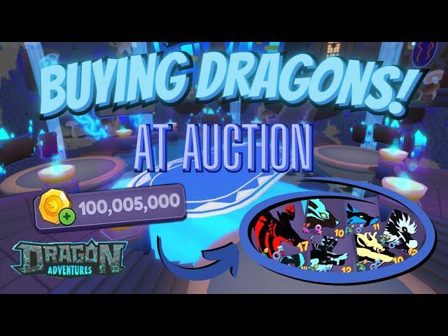 Buying Dragons at Auction (Dragon Adventures)