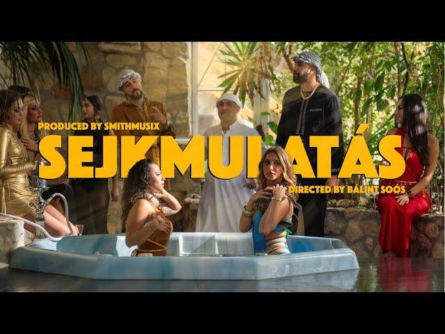 SMiTHMUSiX x Kis Grófo x KKevin - SEJKMULATÁS