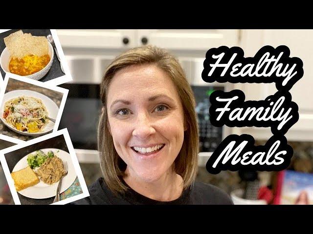 REALISTIC HEALTHY FAMILY MEALS // DINNERS MY KIDS WILL EAT