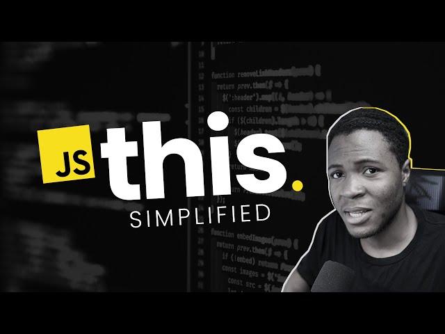 this, in JavaScript, simplified