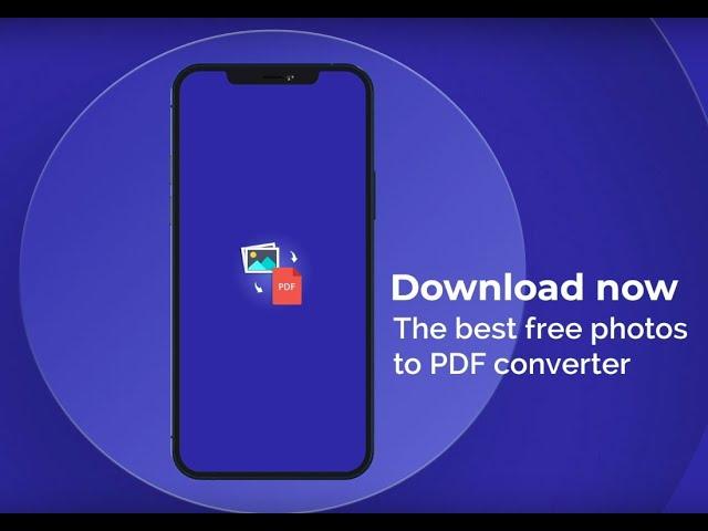 Photos to PDF - Convert Images to PDF Document