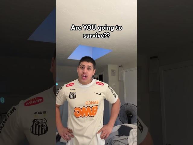 Are YOU going to survive?? #greenscreen #comedy #funny #memes #foryou #habibiohidur #oliurrrrrr #fan