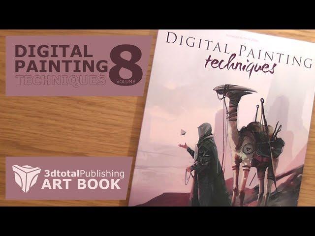 Digital Painting Techniques Volume 8 by 3DTotal Publishing - AN ART BOOK QUICK LOOK