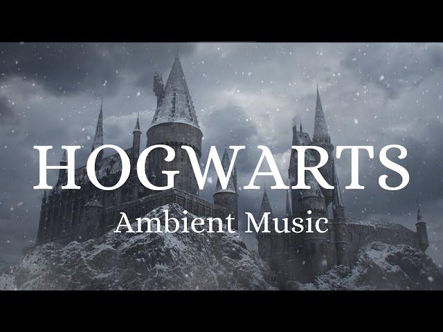 Harry Potter Ambient Music | Hogwarts | Relaxing, Studying, Sleeping