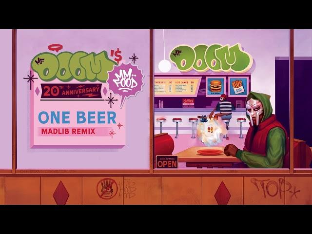 MF DOOM - One Beer (Madlib Remix) [Official Audio]