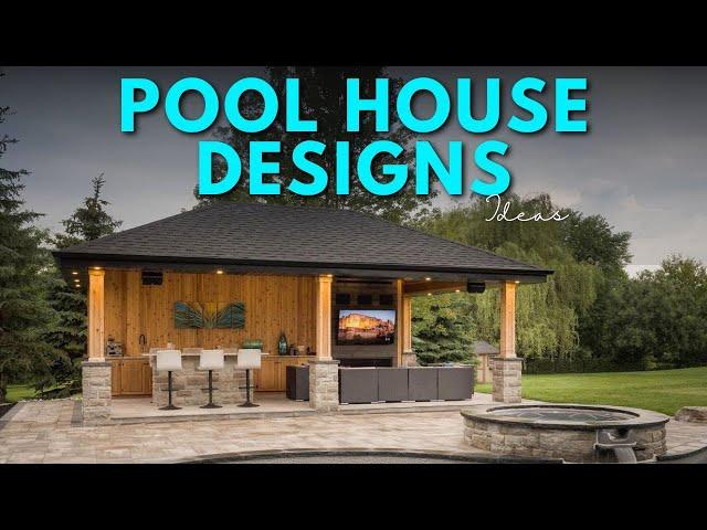 100 Modern Swimming Pool House Ideas for Outdoor Pool Cabana Designs in 2024