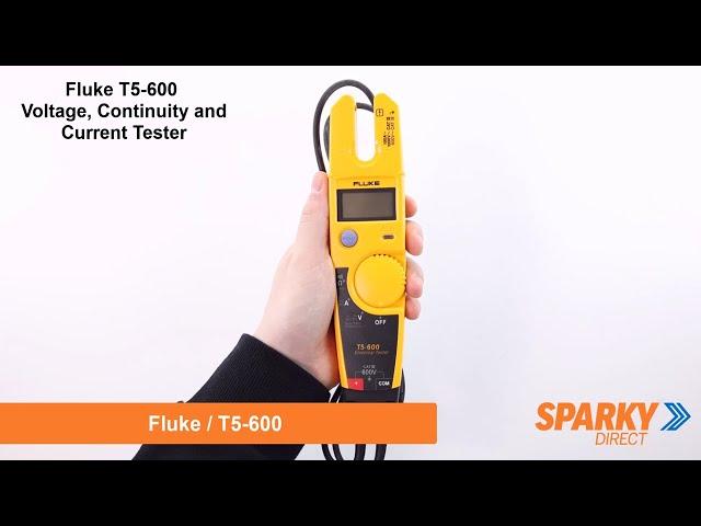 Fluke T5-600 | Voltage, Continuity and Current Tester