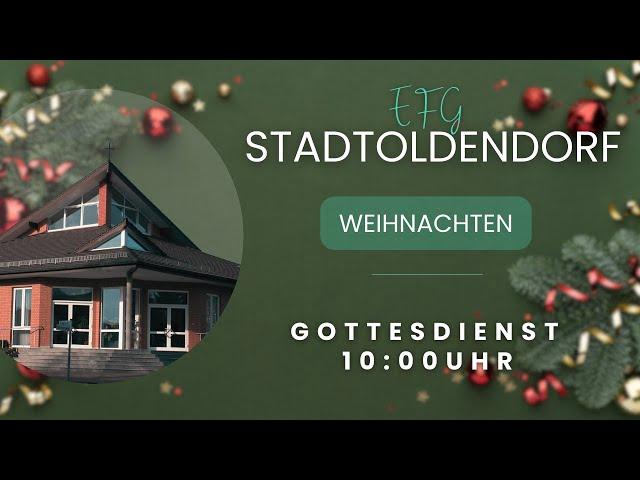 1. Weihnachtstag Gottesdienst am 25.12.2024 | EFG Stadtoldendorf