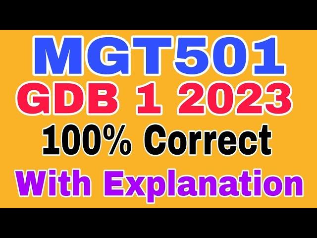 MGT501 Gdb Solution 2023/ Mgt501 gdb  2023/ mgt501 gdb 2023