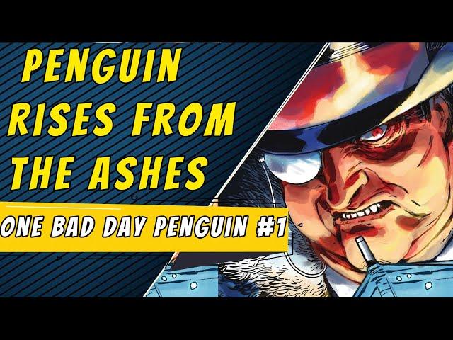 Oswald From The Ashes | Batman One Bad Day Penguin #1