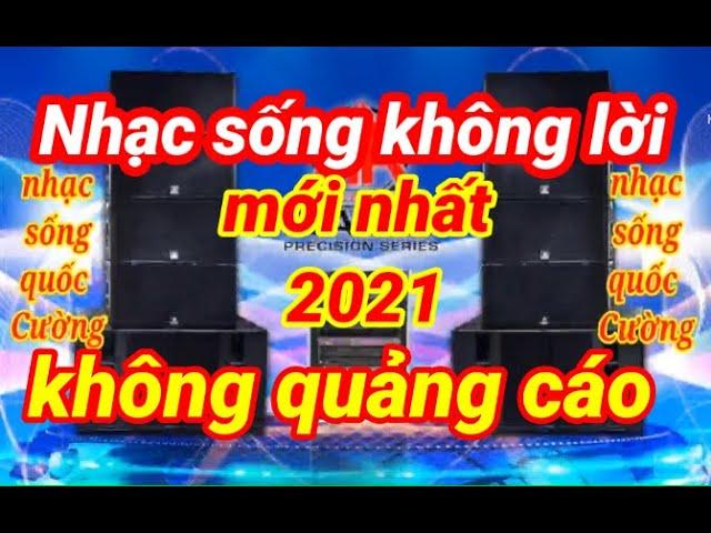 Liên khúc nhạc sống đám cưới 2021 cực bốc không quảng cáo
