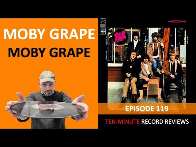 Moby Grape - Moby Grape (Episode 119)