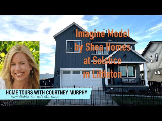 New Homes in Littleton Colorado - Imagine Model by Shea Homes at Solstice