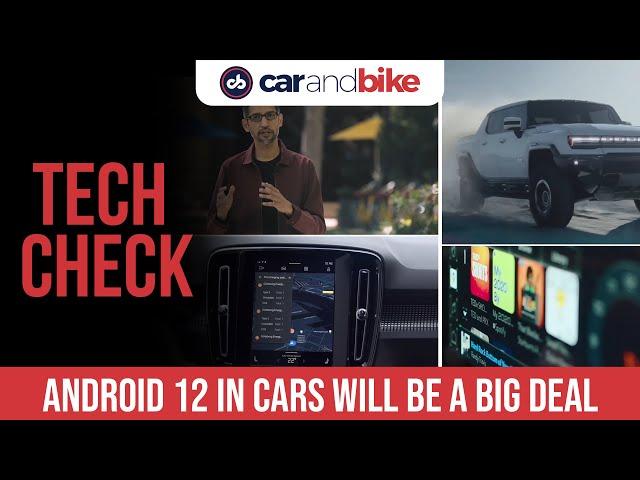 Google IO 2021: 5 New Features Coming To Cars Powered By Android