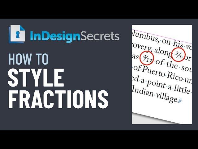 InDesign How-To: Style Fractions Easily (Video Tutorial)
