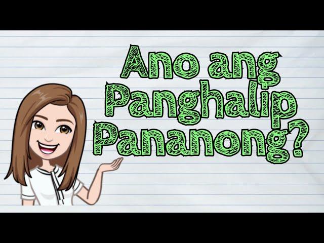 (FILIPINO) Ano ang Panghalip Pananong? | #iQuestionPH