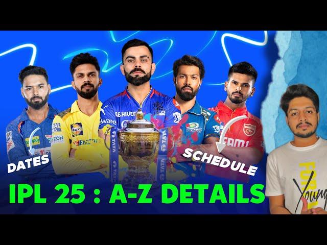 IPL 2025 - Dates , Timing , Schedule  | A-Z Details | Cricket Fatafat | MY Cricket Production