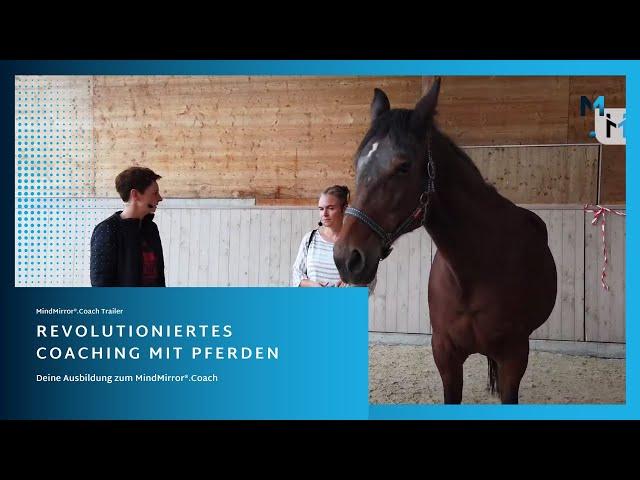 MindMirror®.Coach Trailer - Franziska Müller revolutioniert das Coaching mit Pferden!