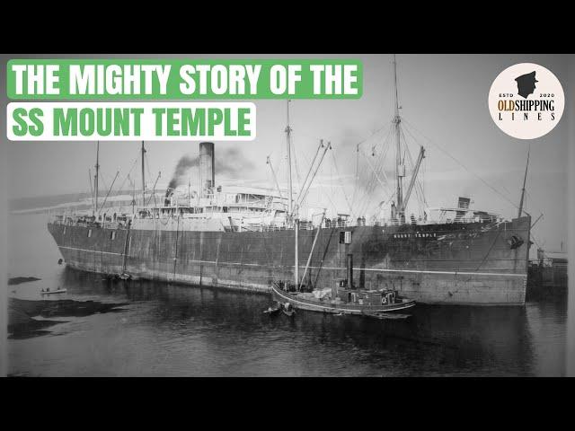 The Story Of The SS Mount Temple