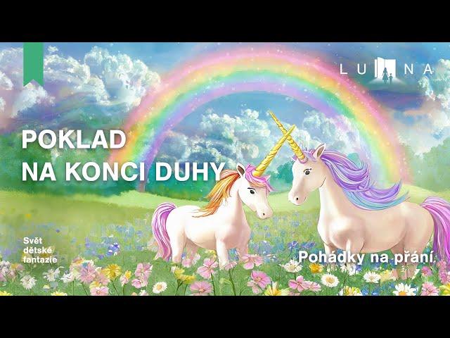 POKLAD NA KONCI DUHY – audio pohádka na spaní pro děti (2024)