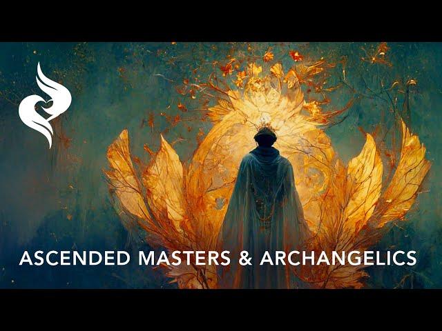 Getting to know the Ascended Masters & Archangels
